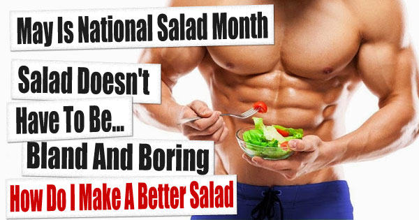 How do i make a better salad
