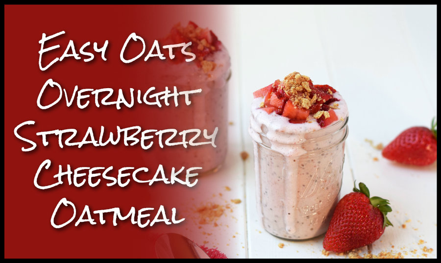 Set It And Forget It Strawberry Cheesecake Oatmeal Recipe